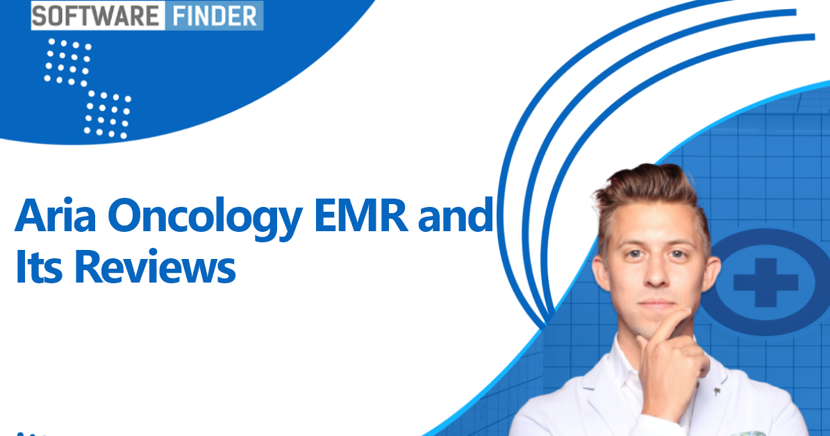 Aria Oncology EMR and Its Reviews