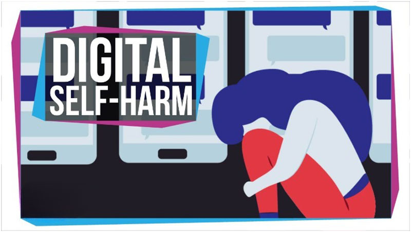 What is Digital Self-Harm?